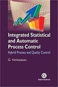 Integrated Statistical and Automatic Process Control