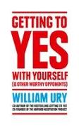 Getting to Yes with Yourself