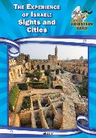 The Experience of Israel: Sights and Cities