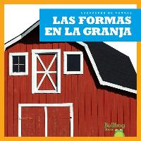 Las Formas En La Granja / (Shapes on the Farm)