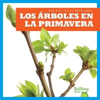 Los Arboles En La Primavera / (Trees in Spring)