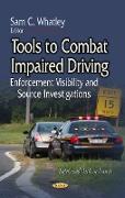 Tools to Combat Impaired Driving