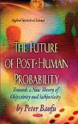 Future of Post-Human Probability