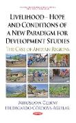 Livelihood -- Hope & Conditions of a New Paradigm for Development Studies