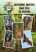 Keystone Species That Live in Forests