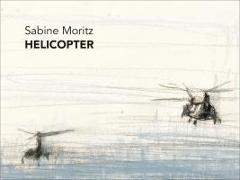 Sabine Moritz - Helicopter