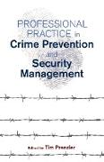Professional Practice in Crime Prevention and Security Management
