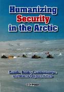 Humanizing Security in the Arctic