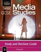 WJEC GCSE Media Studies.Study and Revision Guide