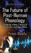Future of Post-Human Phonology