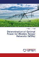 Determination of Optimal Power for Wireless Sensor Networks (WSNs)