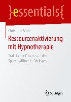 Ressourcenaktivierung mit Hypnotherapie