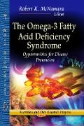 Omega-3 Fatty Acid Deficiency Syndrome