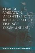 Lexical Variation and Attrition in the Scottish Fishing Communities