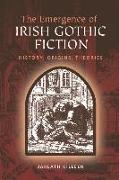 The Emergence of Irish Gothic Fiction