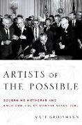 Artists of the Possible: Governing Networks and American Policy Change Since 1945