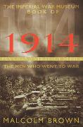 The Imperial War Museum Book of 1914