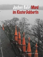 Mord im Kloster Dobbertin
