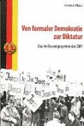 Von formaler Demokratie zur Diktatur