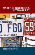 What is Quebecois Literature?