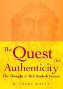 The Quest for Authenticity: The Thought of Reb Simhah Bunim
