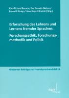 Erforschung des Lehrens und Lernens fremder Sprachen ForschungSethik, Forschungsmethodik und Politik
