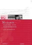 Das Mozart-Handbuch. Bd. 2: Mozart-Handbuch 2. Klavier- und Kammermusik