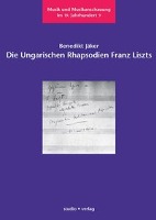 Die Ungarischen Rhapsodien Franz Liszts