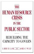 The Human Resource Crisis in the Public Sector