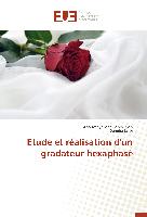 Etude et réalisation d'un gradateur hexaphasé