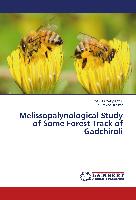 Melissopalynological Study of Some Forest Track of Gadchiroli