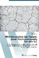 FEM-Simulation des Targets einer Positronenquelle für den ILC