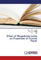 Effect of Biopolymer Latex on Properties of Coated Paper