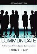 By All Means Communicate: An Overview of Basic Speech Communication