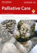 Altenpflege Dossier 02 - Palliative Care