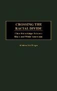 Crossing the Racial Divide