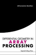 Differential Geometry in Array Processing