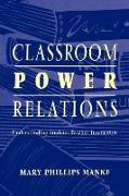 Classroom Power Relations