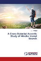 A Cross-Dialectal Acoustic Study of Hindko Vowel Sounds