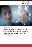 Investigación científica e investigación tecnológica