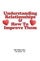 Understanding Relationships and How to Improve them