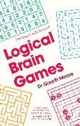 The Mammoth Book of Logical Brain Games