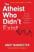 The Atheist Who Didn't Exist