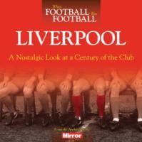 When Football Was Football: Liverpool