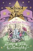 School for Stars: The Missing Ballerina Mystery