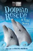 Born Free: Dolphin Rescue