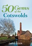 50 Gems of the Cotswolds