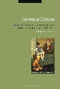 Juvenile Nation: Youth, Emotions and the Making of the Modern British Citizen, 1880-1914