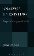 Analysis of Existing: Barry Miller's Approach to God