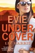 Evie Under Cover